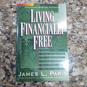 Living Financially Free by James L. Paris